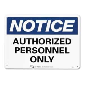 ZEE Medical Authorized Personnel Only, 10" x 14"